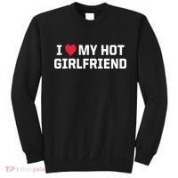 I Heart My Hot Girlfriend Fenny Couples Sweatshirt thumb 0