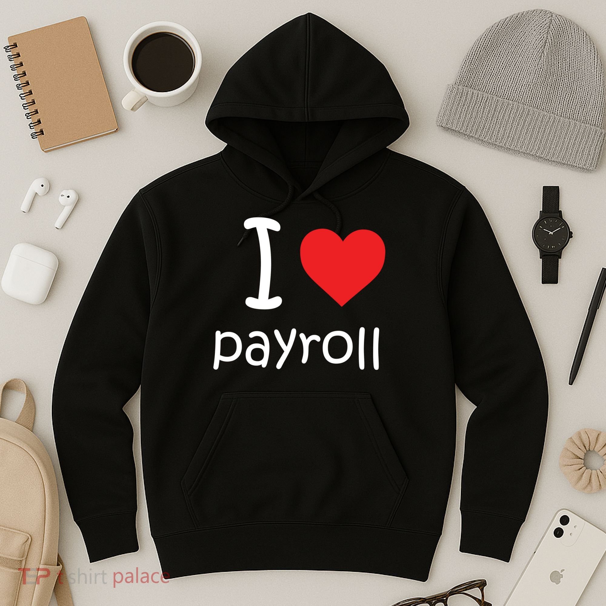 I Heart Payroll Hoodie