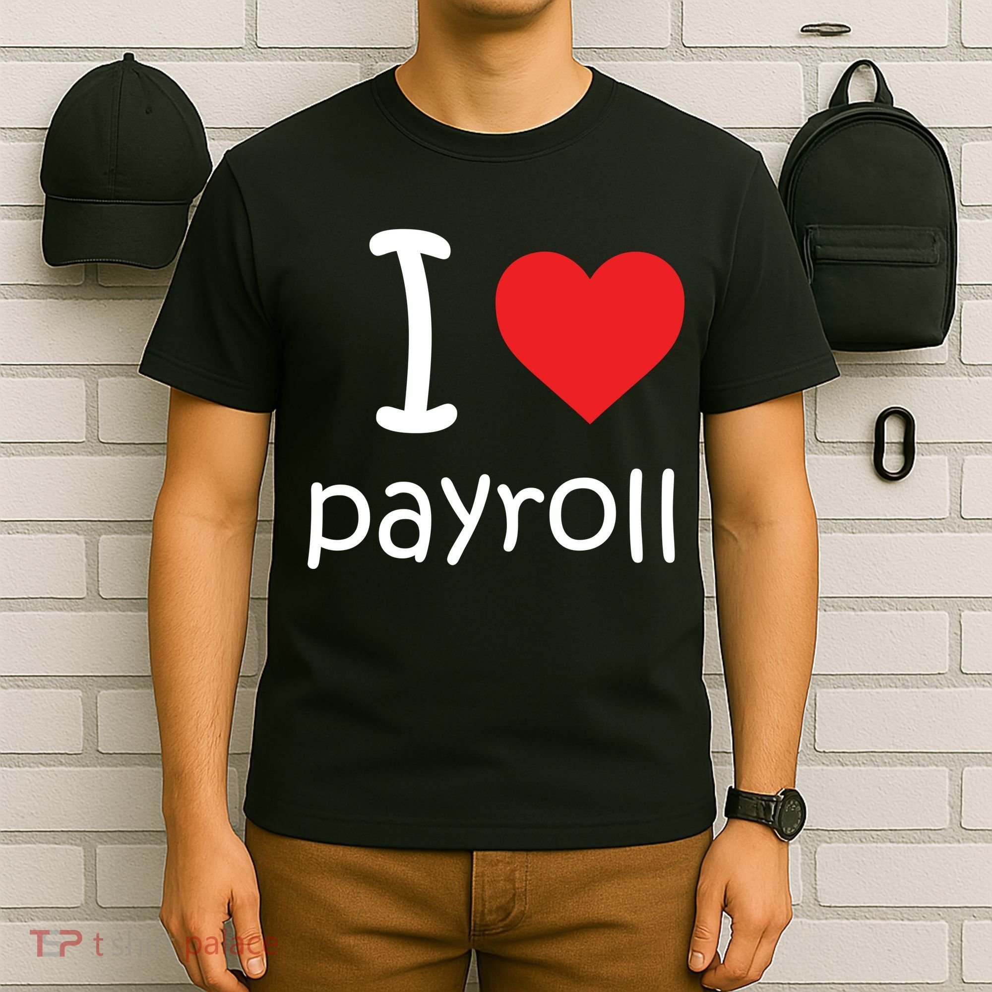 I Heart Payroll T-Shirt