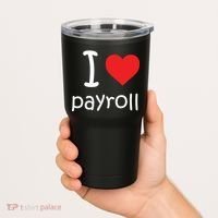 I Heart Payroll Tumbler thumb 2
