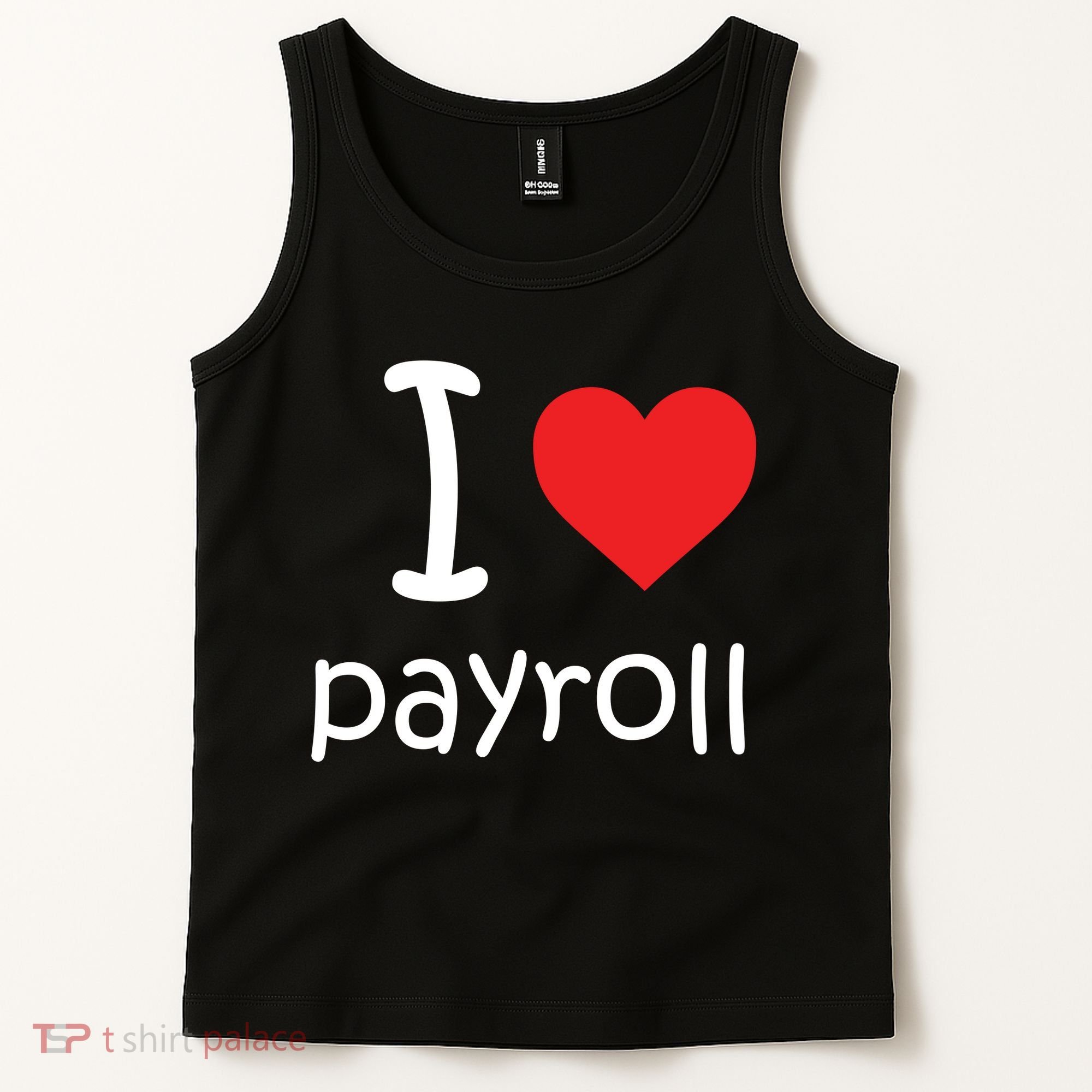 I Heart Payroll Tank Top