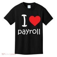I Heart Payroll Kids T-Shirt thumb 0