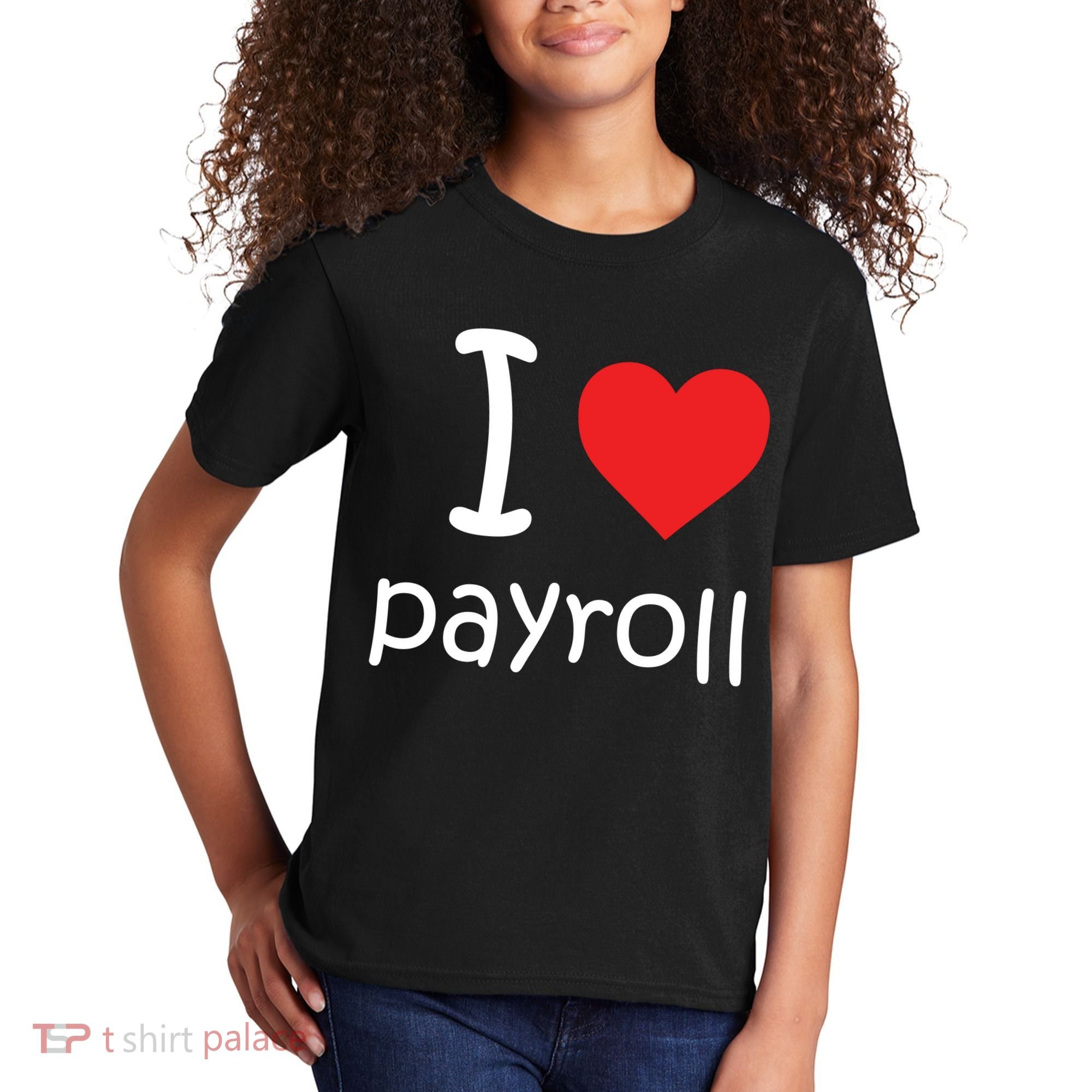 I Heart Payroll Kids T-Shirt