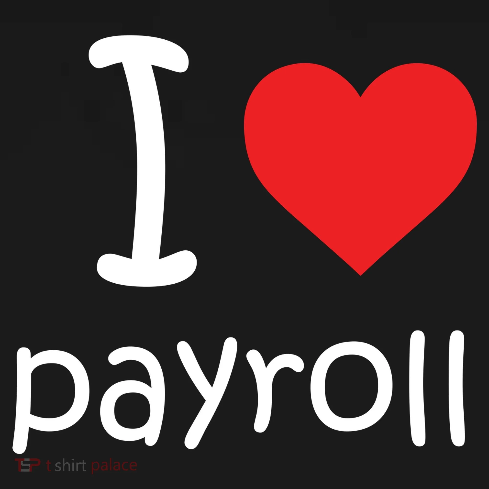 I Heart Payroll Tote Bag