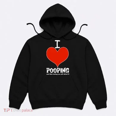 I Heart Pooping and Texting Hoodie