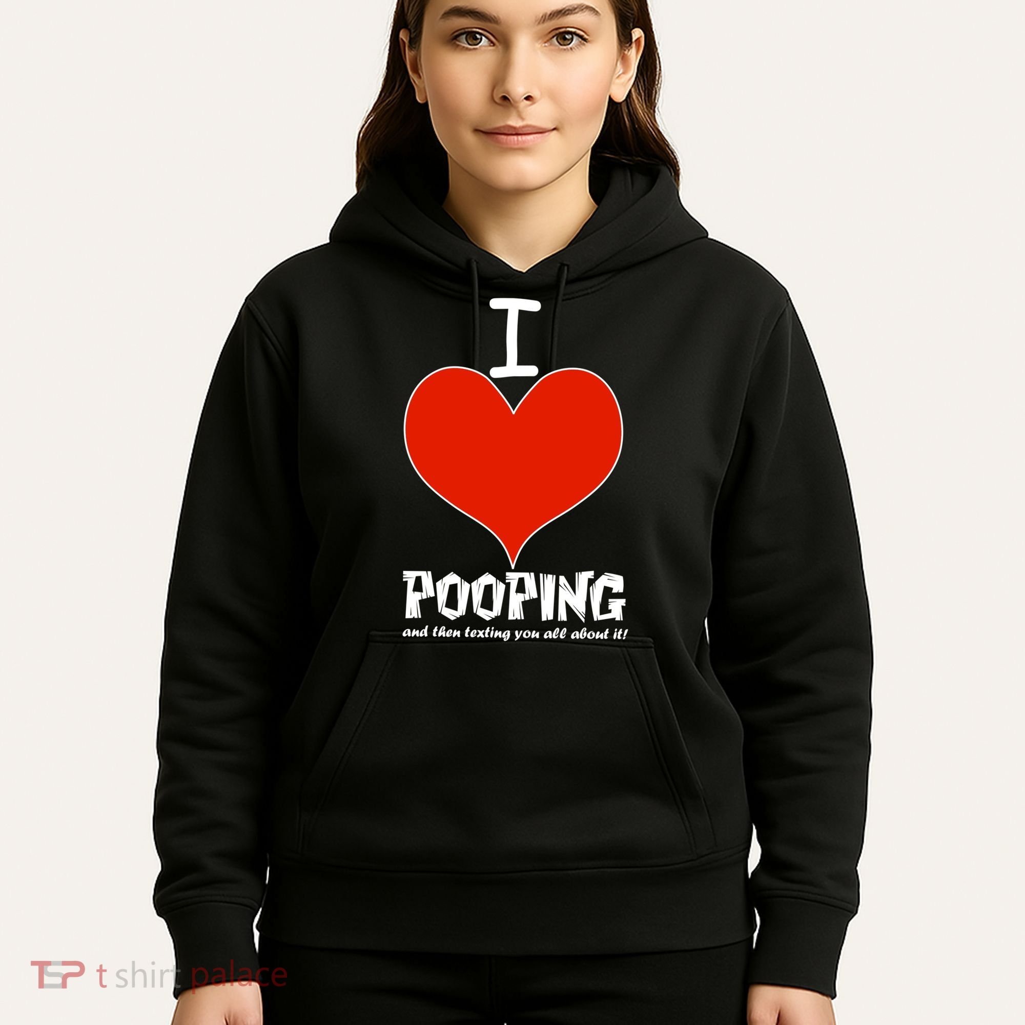 I Heart Pooping and Texting Hoodie