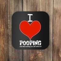 I Heart Pooping and Texting Coaster thumb 0