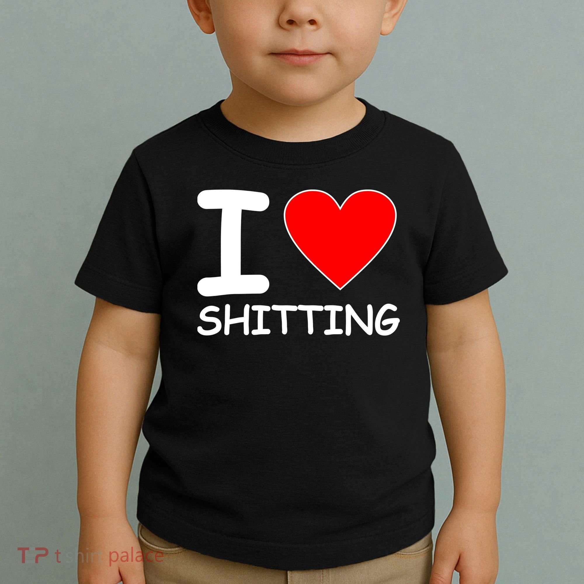 I Heart Shitting Poop Toddler T-Shirt