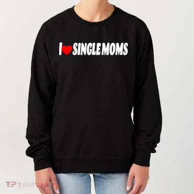 I Heart Single Moms Women's Sweatshirt