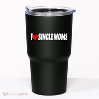 I Heart Single Moms Tumbler thumb 0
