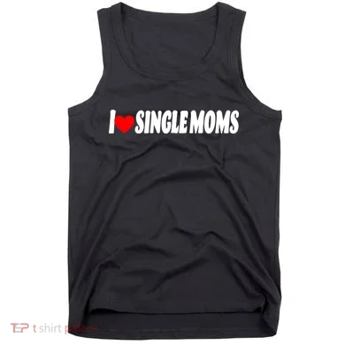 I Heart Single Moms Tank Top