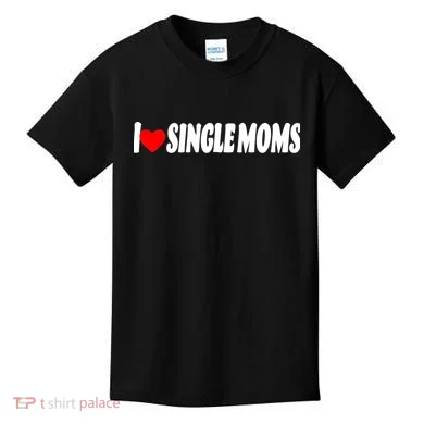 I Heart Single Moms Kids T-Shirt