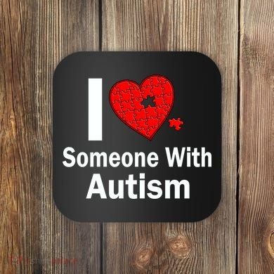 I Heart Someone With Autism Coaster