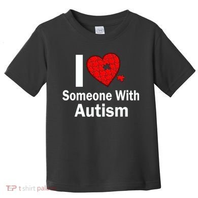 I Heart Someone With Autism Toddler T-Shirt