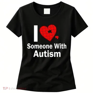 I Heart Someone With Autism Women's T-Shirt