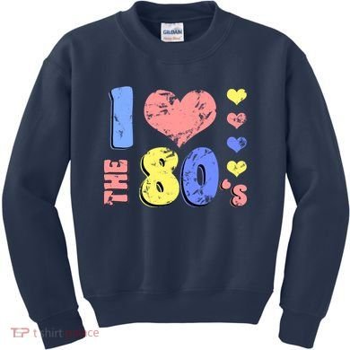 I Heart The 80's Kids Sweatshirt