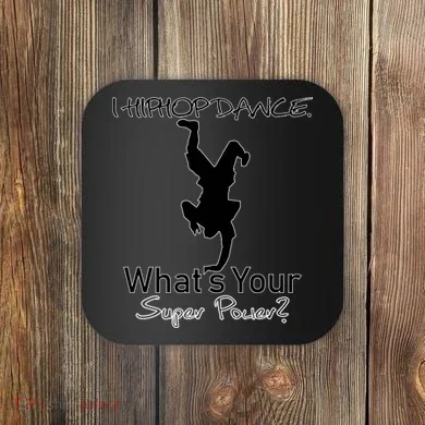 I Hip Hop Dance  Coaster