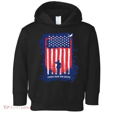 I Honor Those Who Served Toddler Hoodie