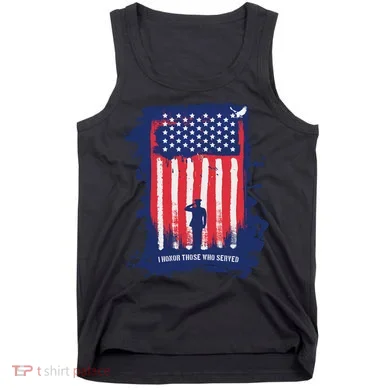 I Honor Those Who Served Tank Top