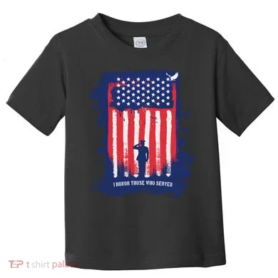 I Honor Those Who Served Toddler T-Shirt