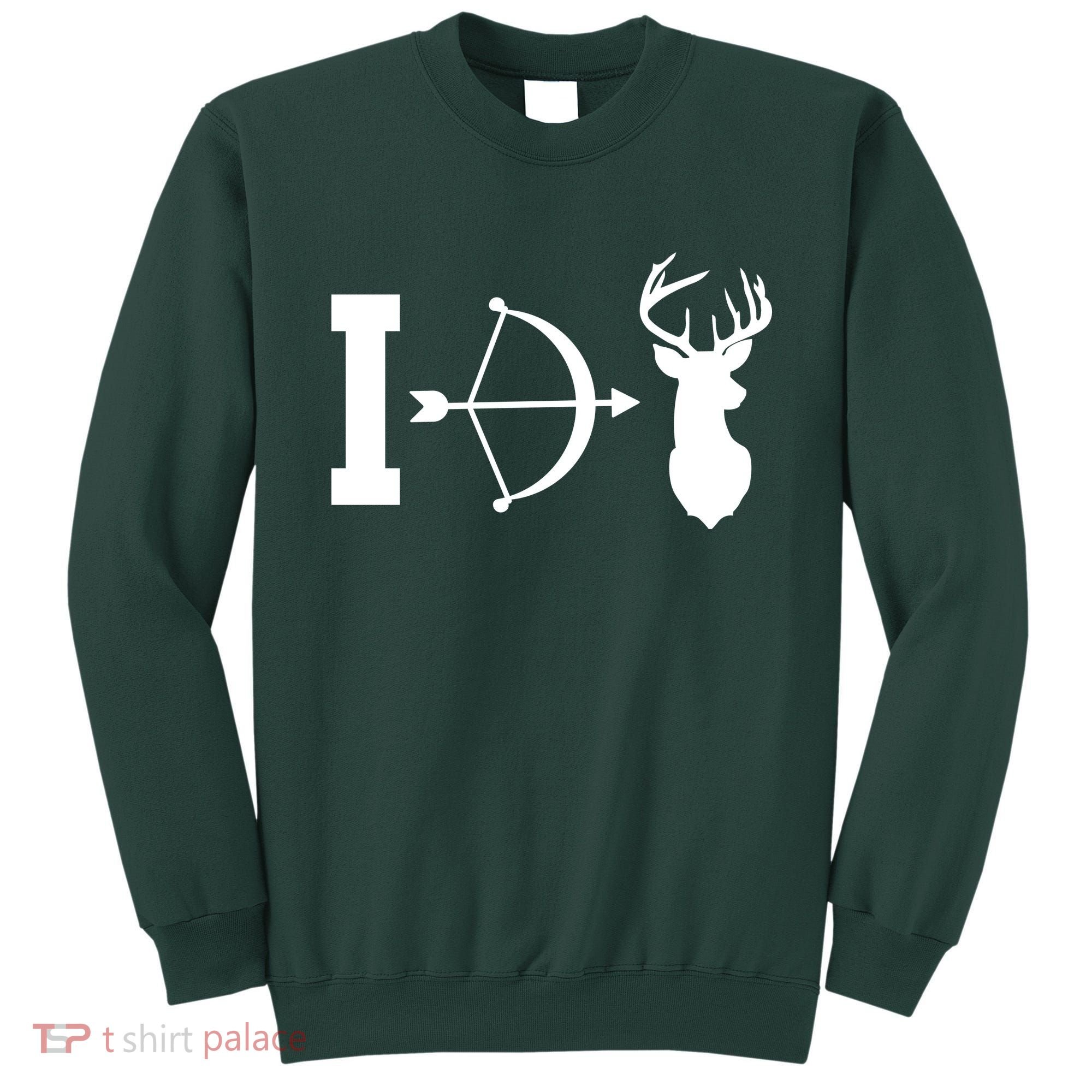 I Hunt Deer Sweatshirt