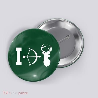 I Hunt Deer Button