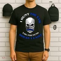 I Hunt The Evil You Pretend Doesn't Exist T-Shirt thumb 6