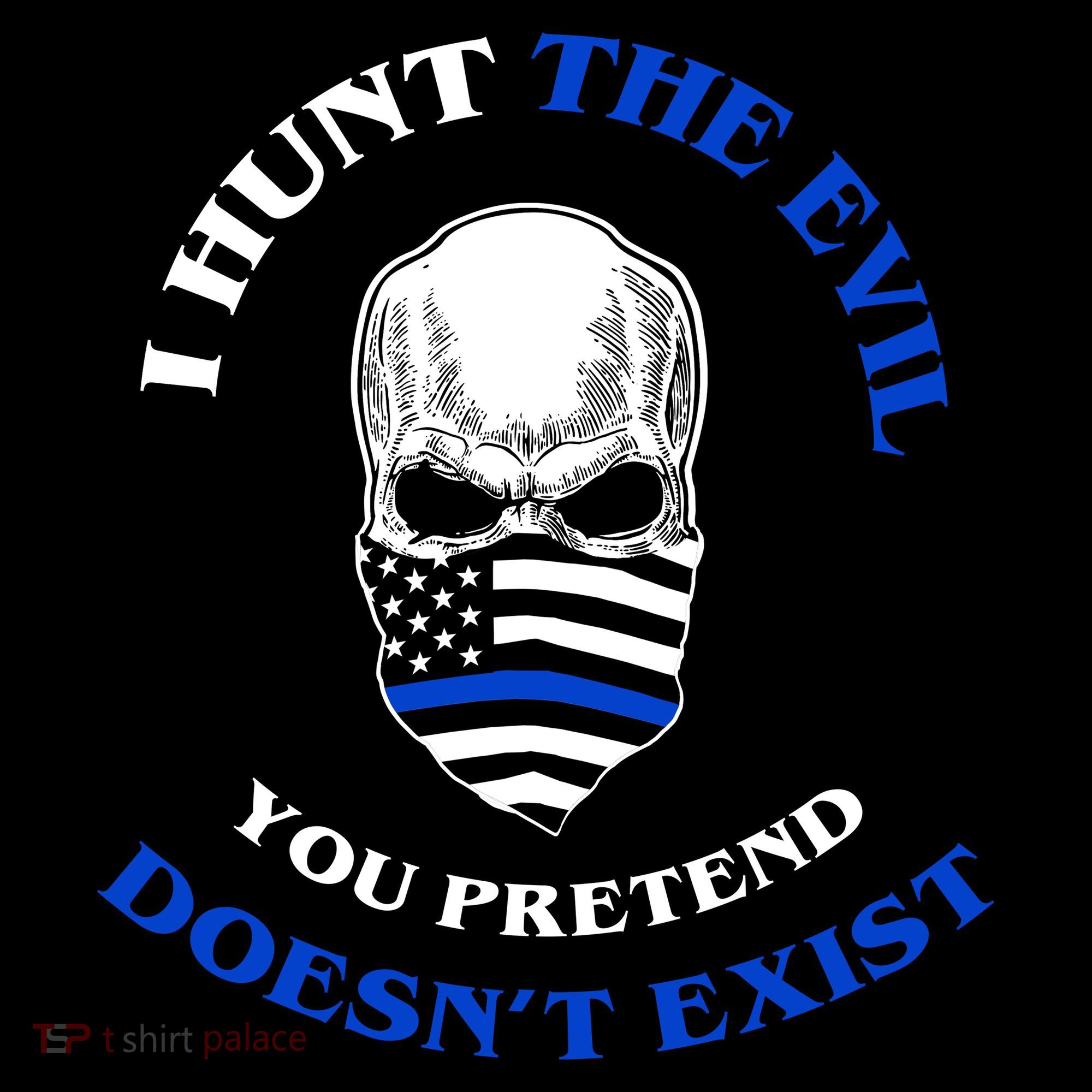 I Hunt The Evil You Pretend Doesn't Exist Coaster