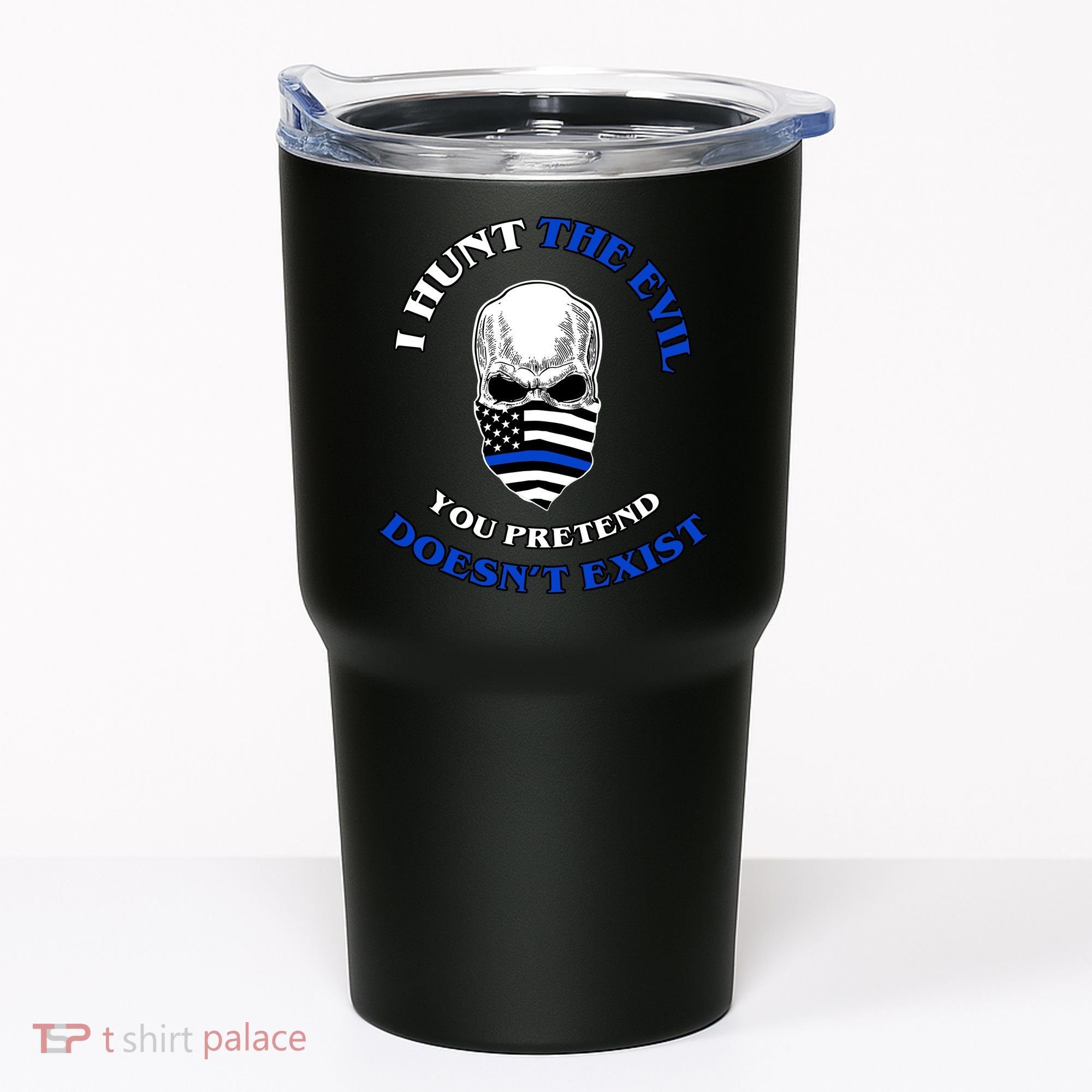 I Hunt The Evil You Pretend Doesn't Exist Tumbler