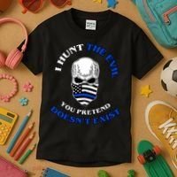 I Hunt The Evil You Pretend Doesn't Exist Kids T-Shirt thumb 3