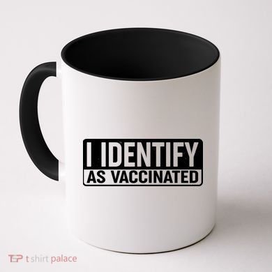I Identify As Vaccinated Coffee Mug