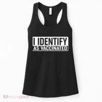I Identify As Vaccinated Women's Tank Top thumb 0