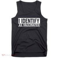 I Identify As Vaccinated Tank Top thumb 0