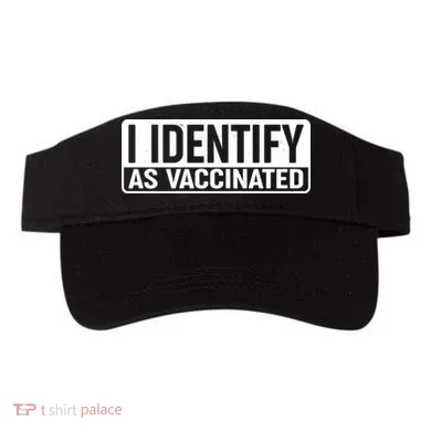I Identify As Vaccinated Visor
