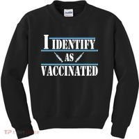 I Identify As Vaccinated Pro Vaccine Kids Sweatshirt thumb 0