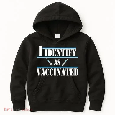 I Identify As Vaccinated Pro Vaccine Kids Hoodie