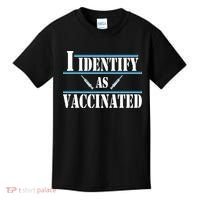 I Identify As Vaccinated Pro Vaccine Kids T-Shirt thumb 0