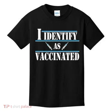 I Identify As Vaccinated Pro Vaccine Kids T-Shirt