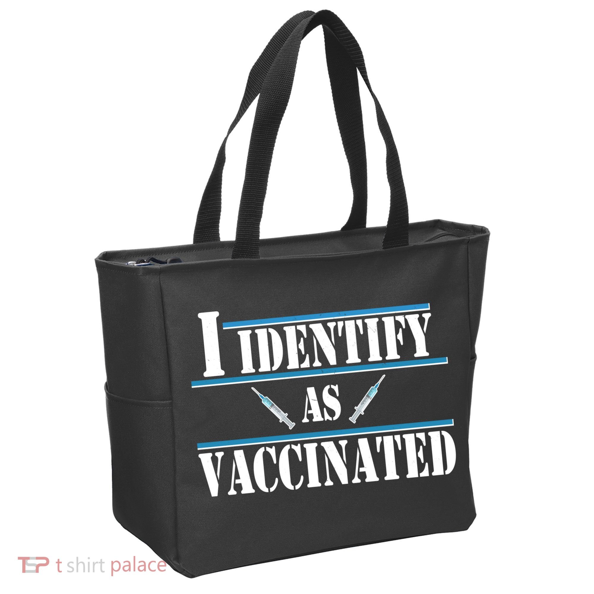 I Identify As Vaccinated Pro Vaccine Tote Bag