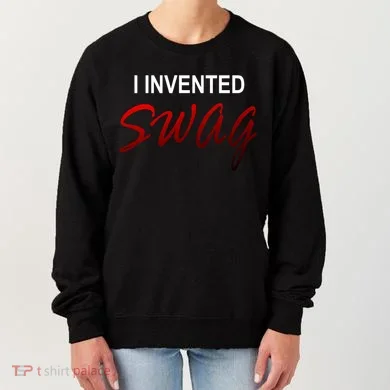 I Invented Swag Women's Sweatshirt