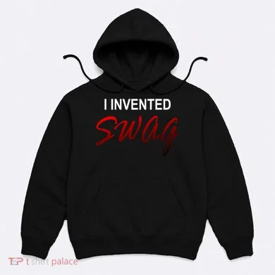 I Invented Swag Hoodie