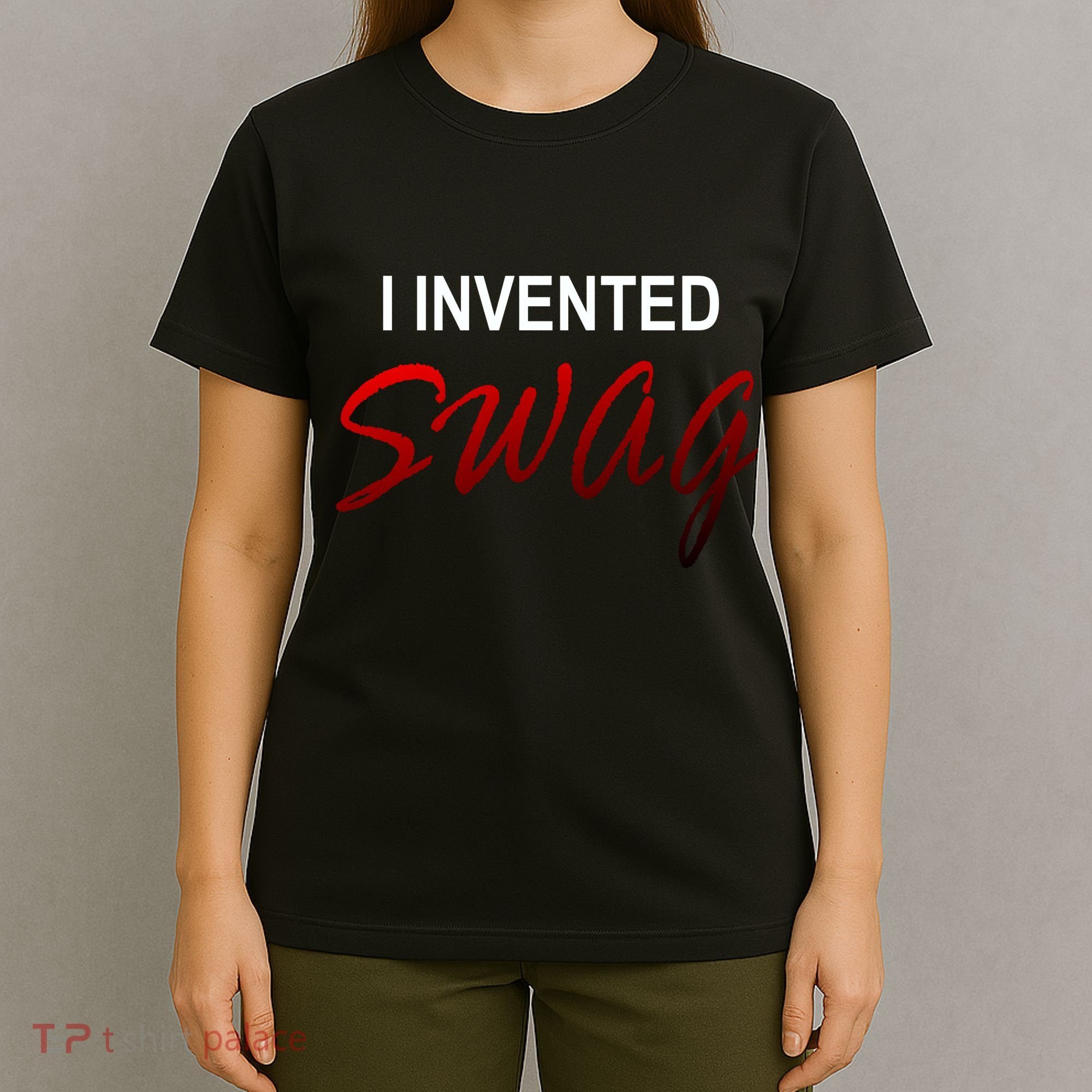 I Invented Swag T-Shirt