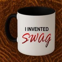 I Invented Swag Coffee Mug thumb 2