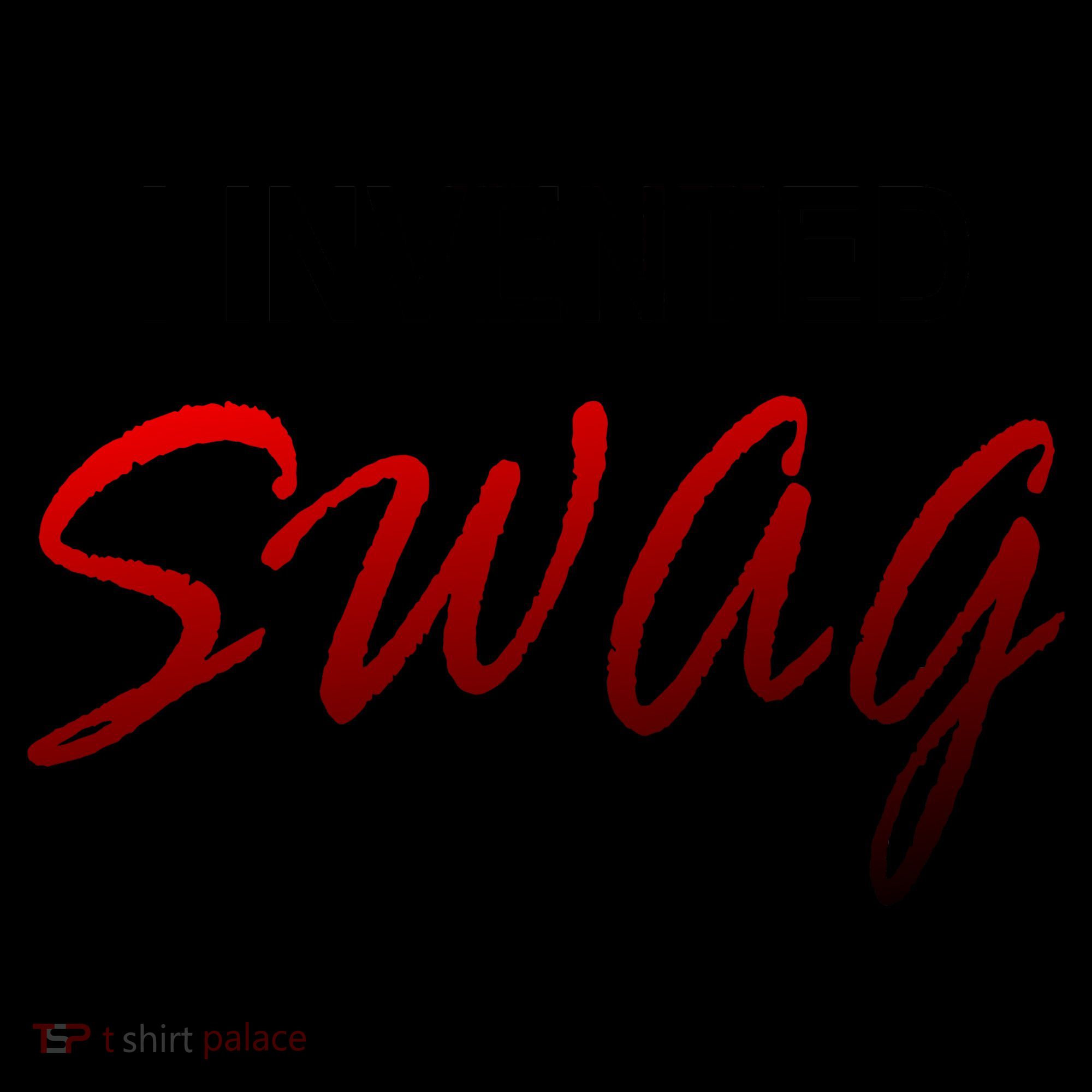 I Invented Swag Coffee Mug