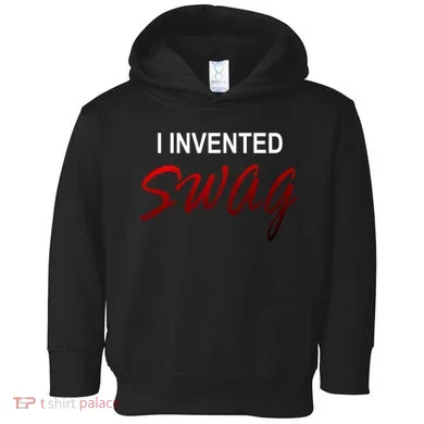 I Invented Swag Toddler Hoodie