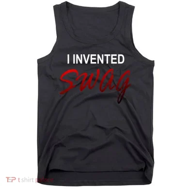 I Invented Swag Tank Top