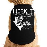 I Jerk It Every Chance I Get Funny Fishing Doggie Tank thumb 0