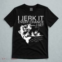 I Jerk It Every Chance I Get Funny Fishing T-Shirt thumb 5