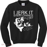 I Jerk It Every Chance I Get Funny Fishing Kids Sweatshirt thumb 0