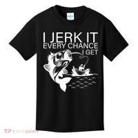 I Jerk It Every Chance I Get Funny Fishing Kids T-Shirt thumb 0